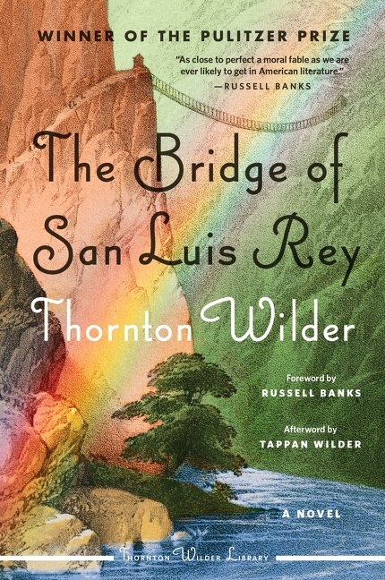 The Bridge of San Luis Rey by Thornton Wilder, Paperback | Indigo Chapters