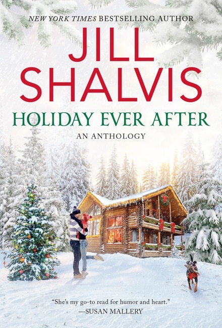 Holiday Ever After by Jill Shalvis, Mass Market Paperback | Indigo Chapters