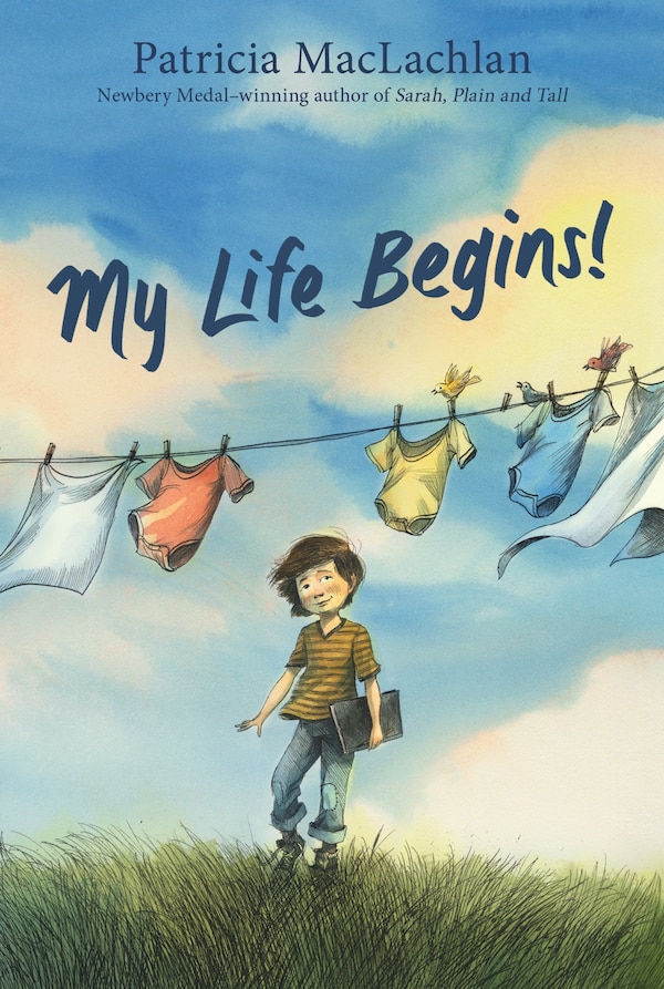 My Life Begins by Patricia Maclachlan, Paperback | Indigo Chapters