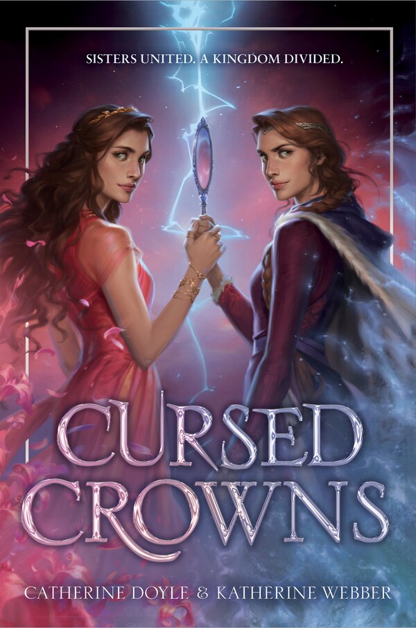 Cursed Crowns by Catherine Doyle, Hardcover | Indigo Chapters