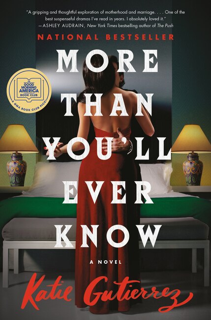 MORE THAN YOULL EVER KNOW by Katie Gutierrez, Hardcover | Indigo Chapters