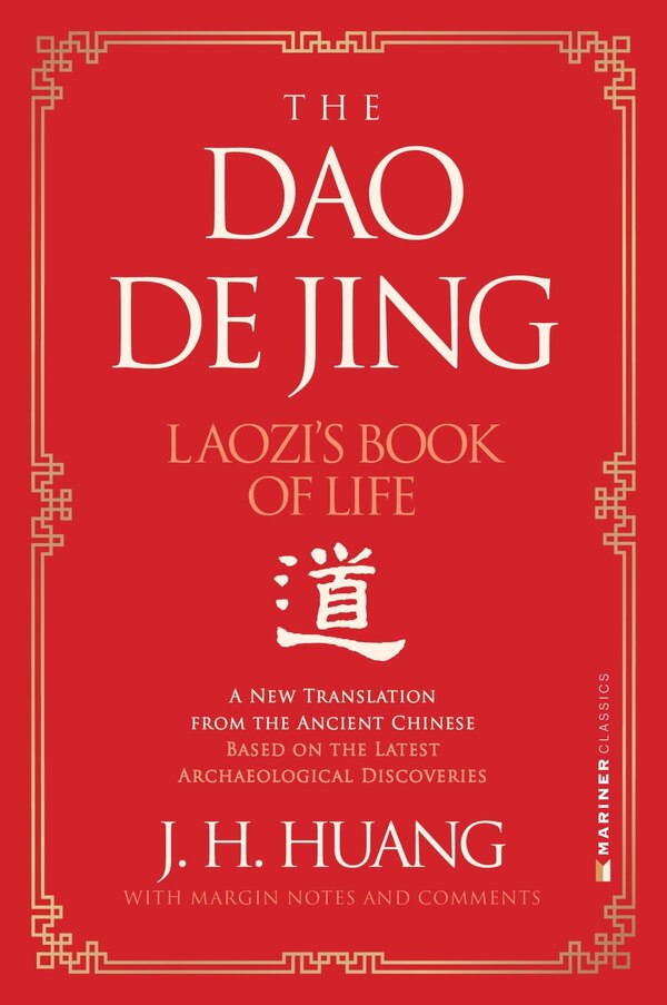 The Dao De Jing by J H. Huang, Paperback | Indigo Chapters
