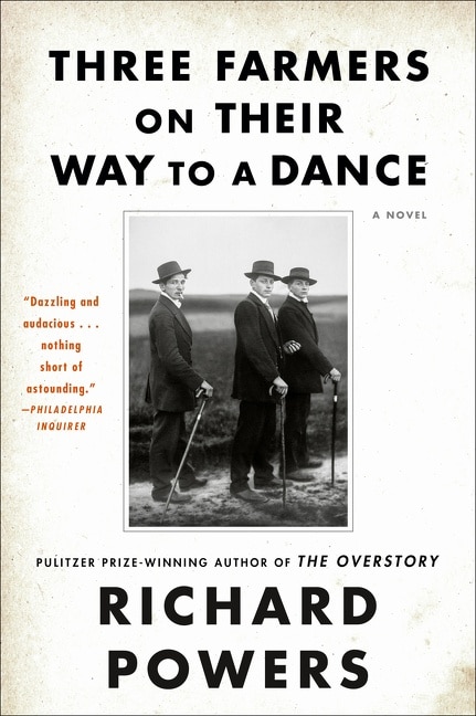 Three Farmers On Their Way To A Dance by Richard Powers, Paperback | Indigo Chapters