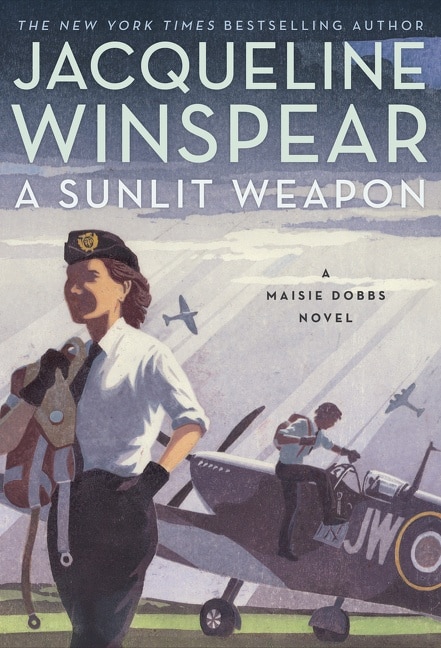 A Sunlit Weapon by Jacqueline Winspear, Hardcover | Indigo Chapters