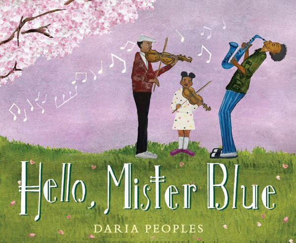 Hello Mister Blue by Daria Peoples, Hardcover | Indigo Chapters