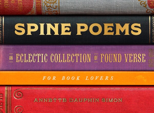 Spine Poems by Annette Dauphin Simon, Hardcover | Indigo Chapters