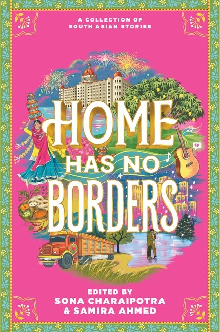 Home Has No Borders by Samira Ahmed, Hardcover | Indigo Chapters