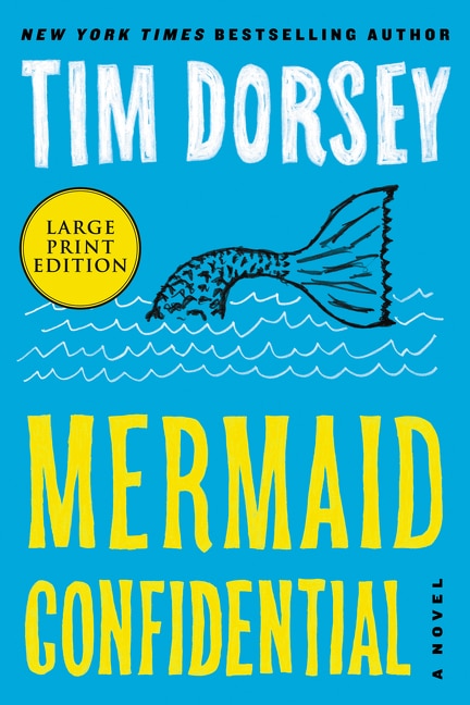 Mermaid Confidential by Tim Dorsey, Paperback | Indigo Chapters