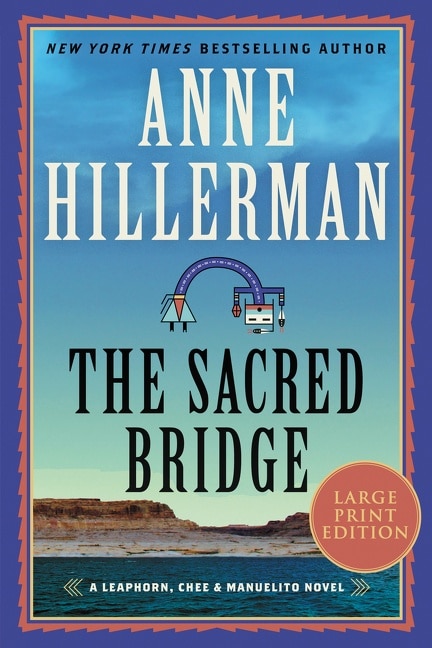 The Sacred Bridge by Anne Hillerman, Paperback | Indigo Chapters