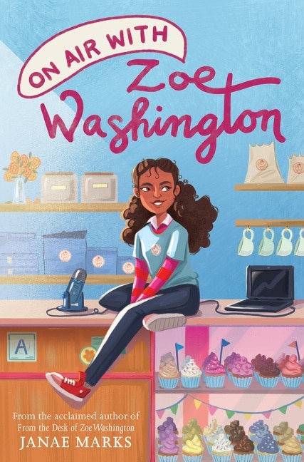 On Air With Zoe Washington by Janae Marks, Hardcover | Indigo Chapters