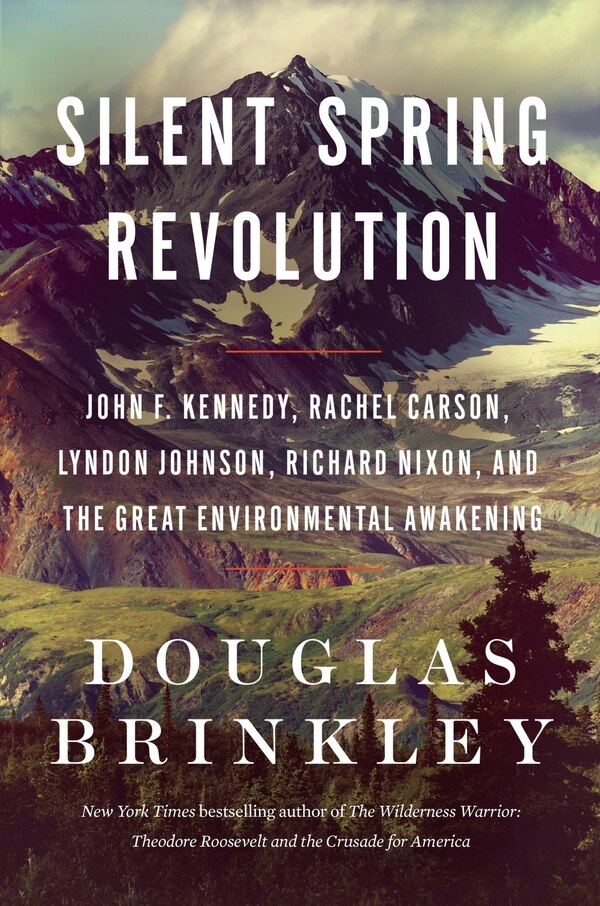 Silent Spring Revolution by Douglas Brinkley, Paperback | Indigo Chapters