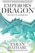 Emperor's Dragon by Taran Matharu, Hardcover | Indigo Chapters