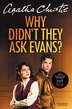 Why Didn't They Ask Evans? [tv Tie-in] by AGATHA CHRISTIE, Paperback | Indigo Chapters