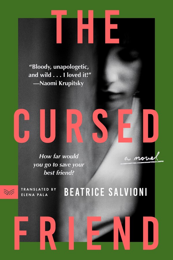 The Cursed Friend by BEATRICE SALVIONI, Paperback | Indigo Chapters