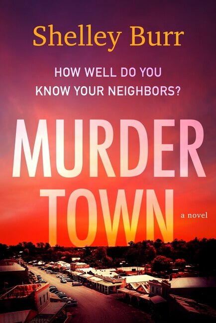 Murder Town by Shelley Burr, Paperback | Indigo Chapters