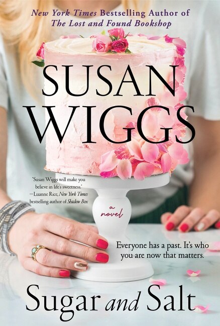 Sugar And Salt by Susan Wiggs, Paperback | Indigo Chapters