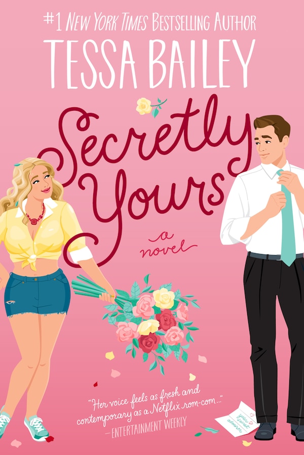 Secretly Yours by Tessa Bailey, Paperback | Indigo Chapters