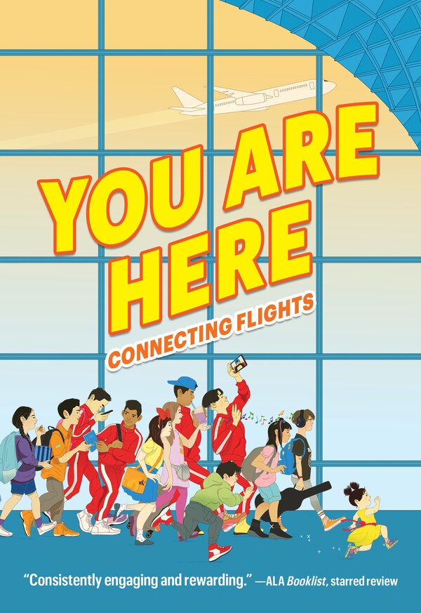 You Are Here: Connecting Flights by Ellen Oh, Paperback | Indigo Chapters