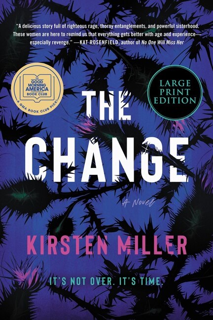 The Change by Kirsten Miller, Paperback | Indigo Chapters