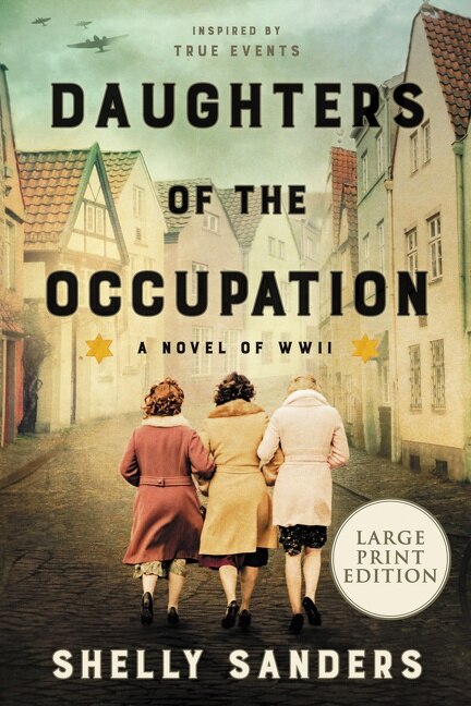 Daughters of the Occupation by Shelly Sanders, Paperback | Indigo Chapters