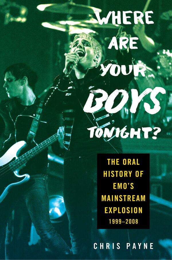 Where Are Your Boys Tonight? by Chris Payne, Hardcover | Indigo Chapters