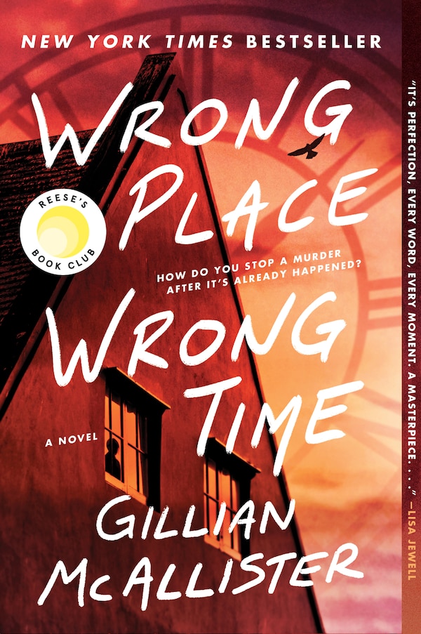 Wrong Place Wrong Time by Gillian Mcallister
