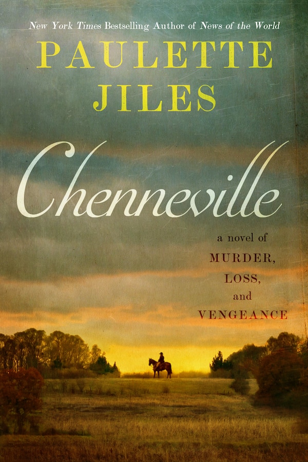 Chenneville by Paulette Jiles, Hardcover | Indigo Chapters