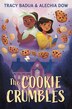 The Cookie Crumbles by Tracy Badua, Paperback | Indigo Chapters