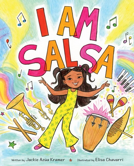 I Am Salsa by Jackie Azúa Kramer, Hardcover | Indigo Chapters