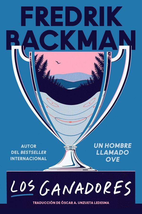 Los ganadores by Fredrik Backman, Paperback | Indigo Chapters