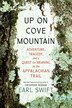 Up on Cove Mountain by Earl Swift, Hardcover | Indigo Chapters