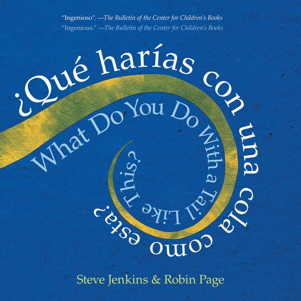 What Do You Do with a Tail Like This? Bilingual Edition by Steve Jenkins, Paperback | Indigo Chapters