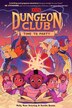 Dungeons & Dragons: Dungeon Club: Time to Party by Molly Knox Ostertag