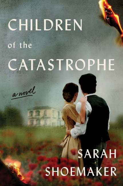 CHILDREN OF THE CATASTROPHE by Sarah Shoemaker, Hardcover | Indigo Chapters