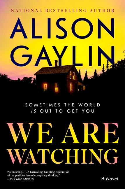 We Are Watching by Alison Gaylin, Hardcover | Indigo Chapters