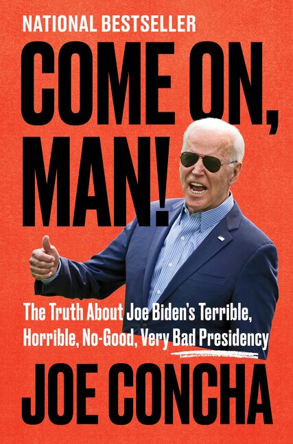 Come On Man by Joe Concha, Hardcover | Indigo Chapters
