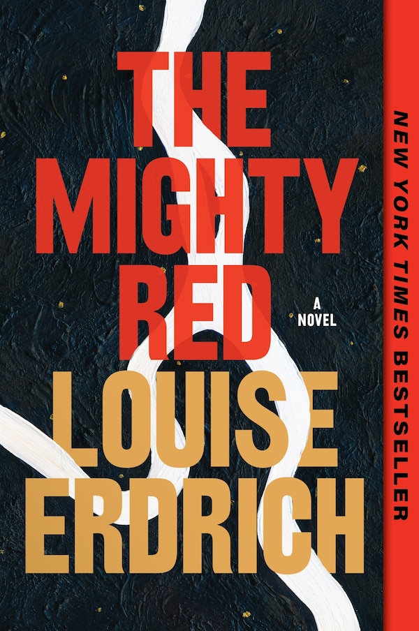 The Mighty Red by Louise Erdrich, Paperback | Indigo Chapters