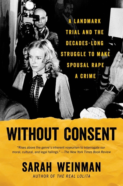 Without Consent by Sarah Weinman, Paperback | Indigo Chapters