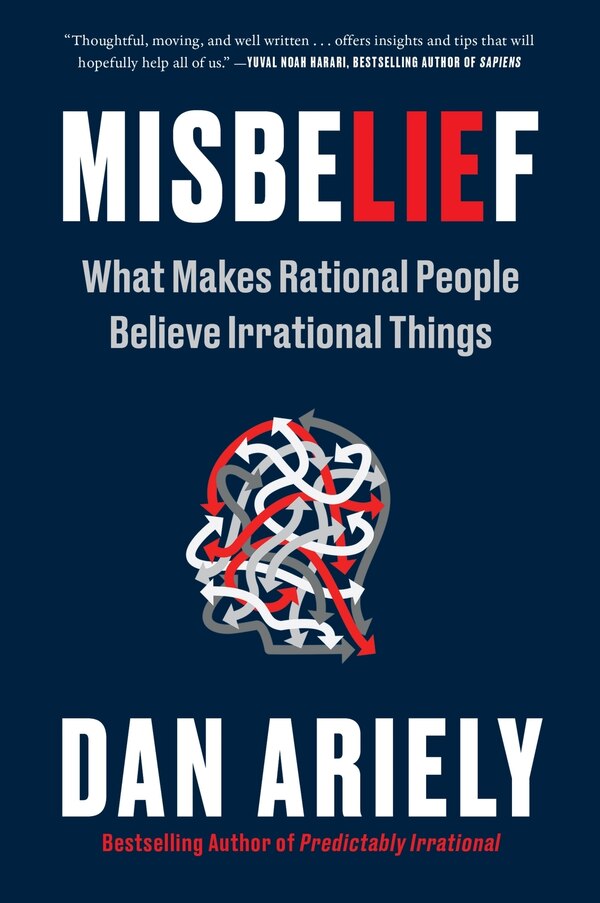 Misbelief by Dan Ariely, Paperback | Indigo Chapters