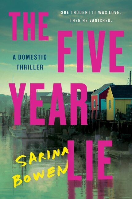 The Five Year Lie by Sarina Bowen, Paperback | Indigo Chapters