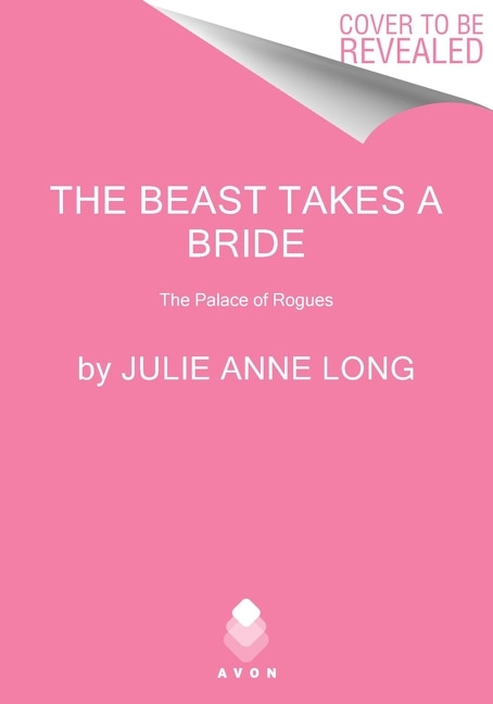 The Beast Takes a Bride by Julie Anne Long, Mass Market Paperback | Indigo Chapters