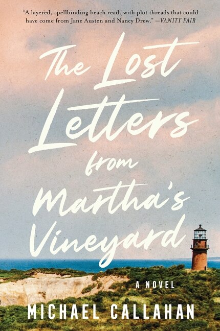The Lost Letters from Martha's Vineyard by Michael Callahan, Paperback | Indigo Chapters