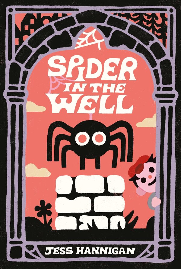 Spider in the Well by Jess Hannigan, Hardcover | Indigo Chapters