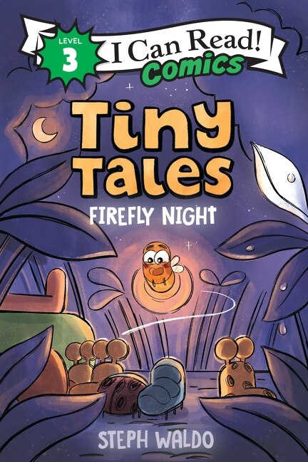 Tiny Tales: Firefly Night by Steph Waldo, Hardcover | Indigo Chapters