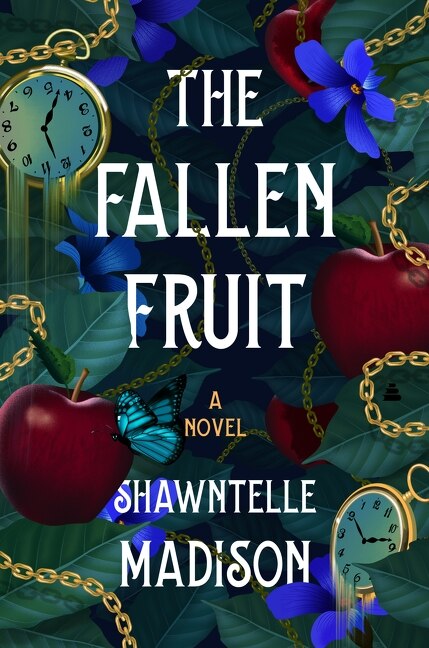 The Fallen Fruit by Shawntelle Madison, Hardcover | Indigo Chapters