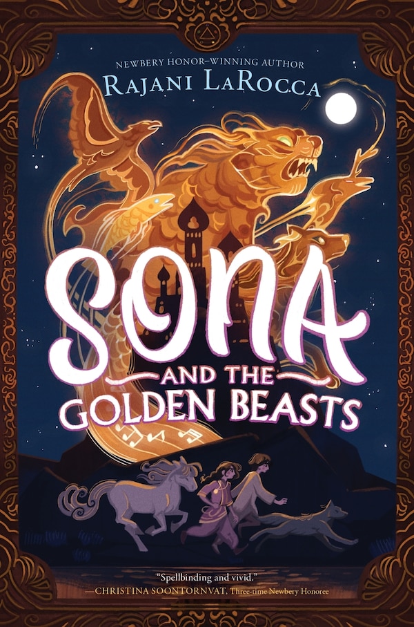 Sona and the Golden Beasts by Rajani LaRocca, Hardcover | Indigo Chapters