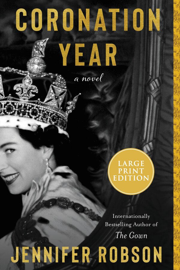 Coronation Year by Jennifer Robson, Paperback | Indigo Chapters