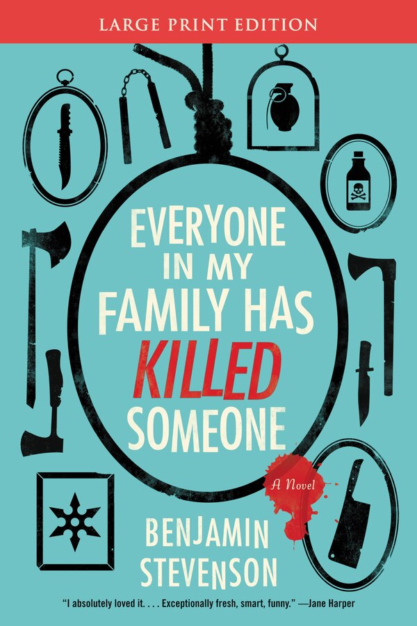 Everyone in My Family Has Killed Someone by Benjamin Stevenson, Paperback | Indigo Chapters