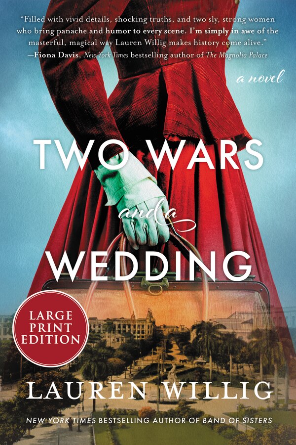 Two Wars and a Wedding by Lauren Willig, Paperback | Indigo Chapters