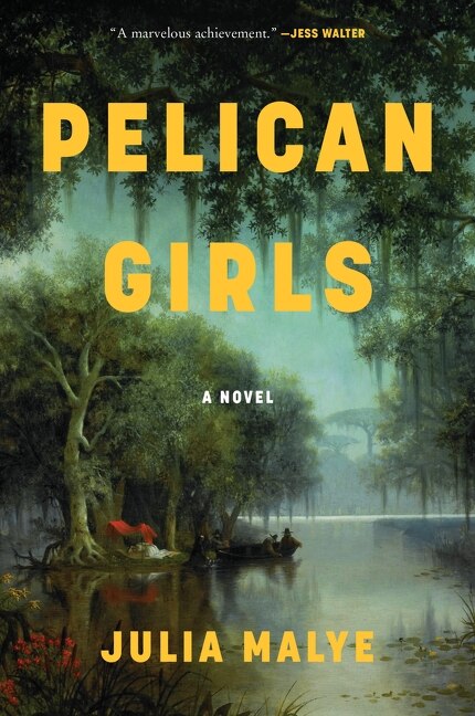 Pelican Girls by Julia Malye, Paperback | Indigo Chapters